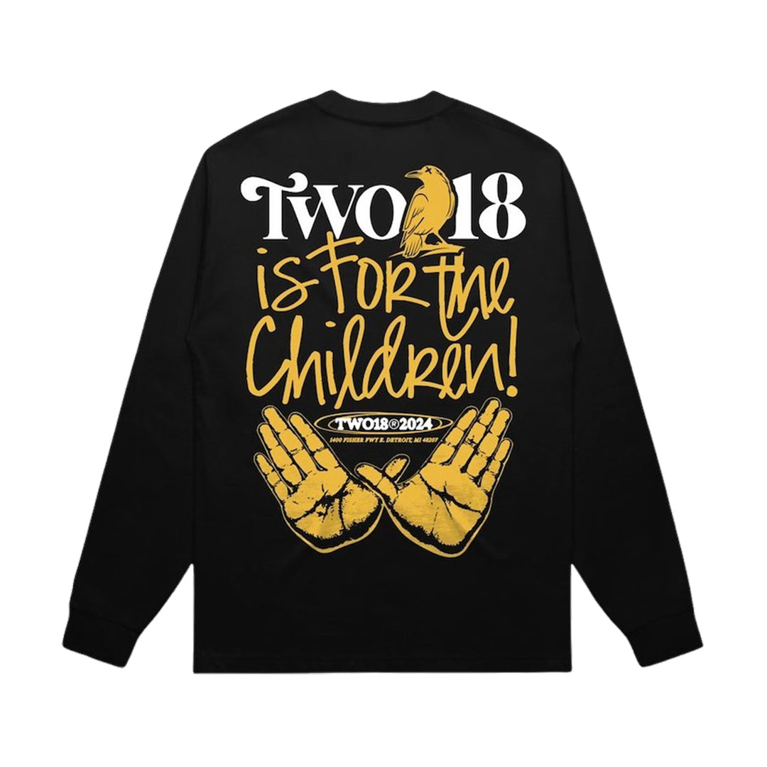 PRE-ORDER: Two18 IS FOR THE CHILDREN LONGSLEEVE T-SHIRT (BLACK)